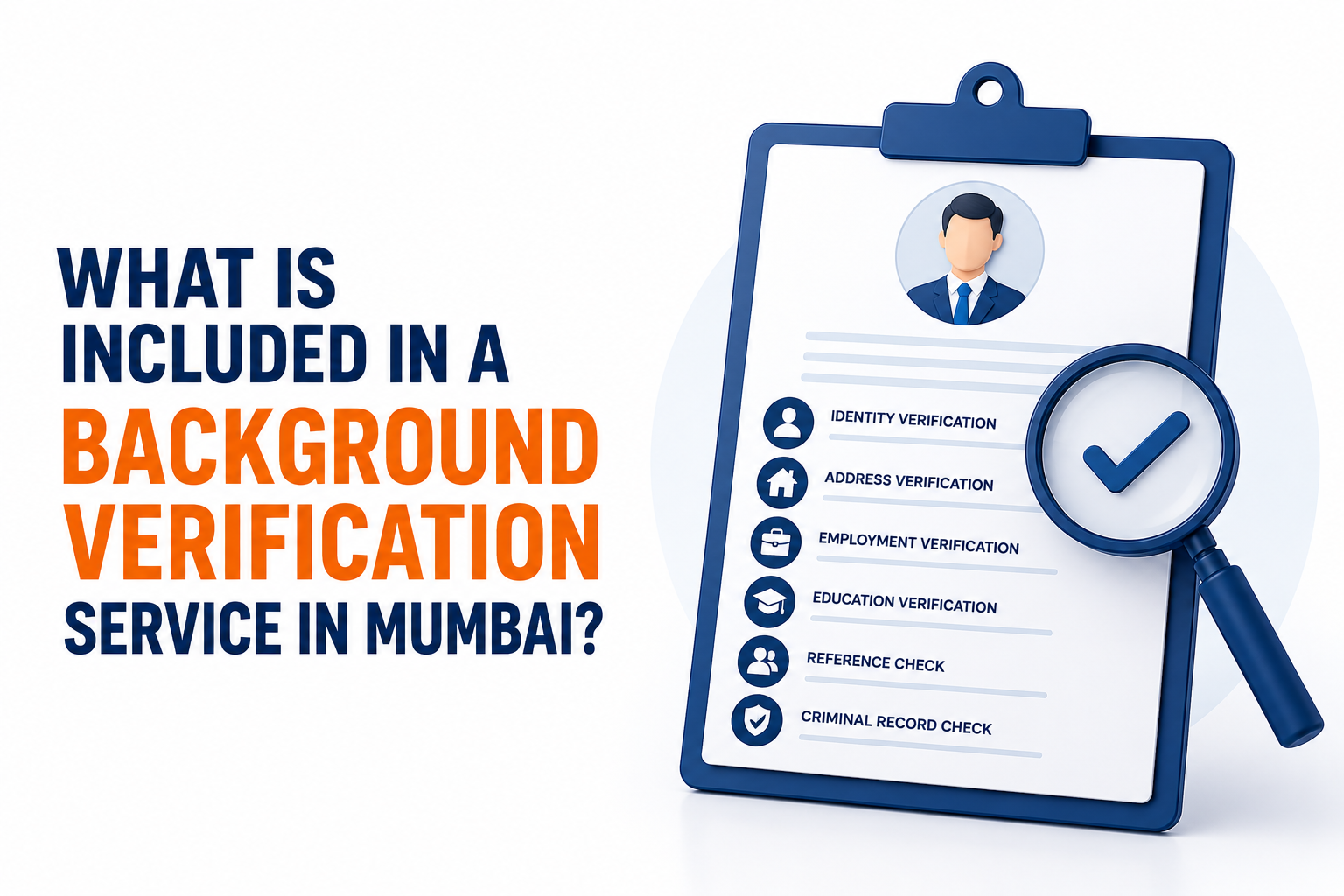 Mumbai Background Verification Services Mumbai Background Verification Services
