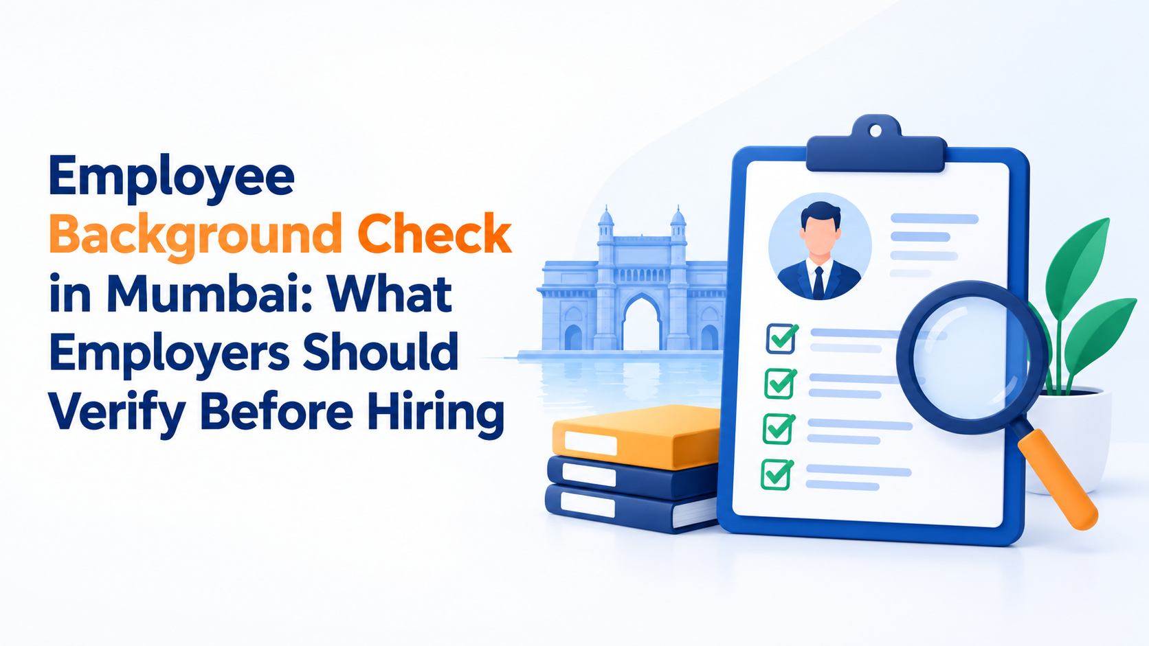 Mumbai Employee Background Check Mumbai Employee Background Check
