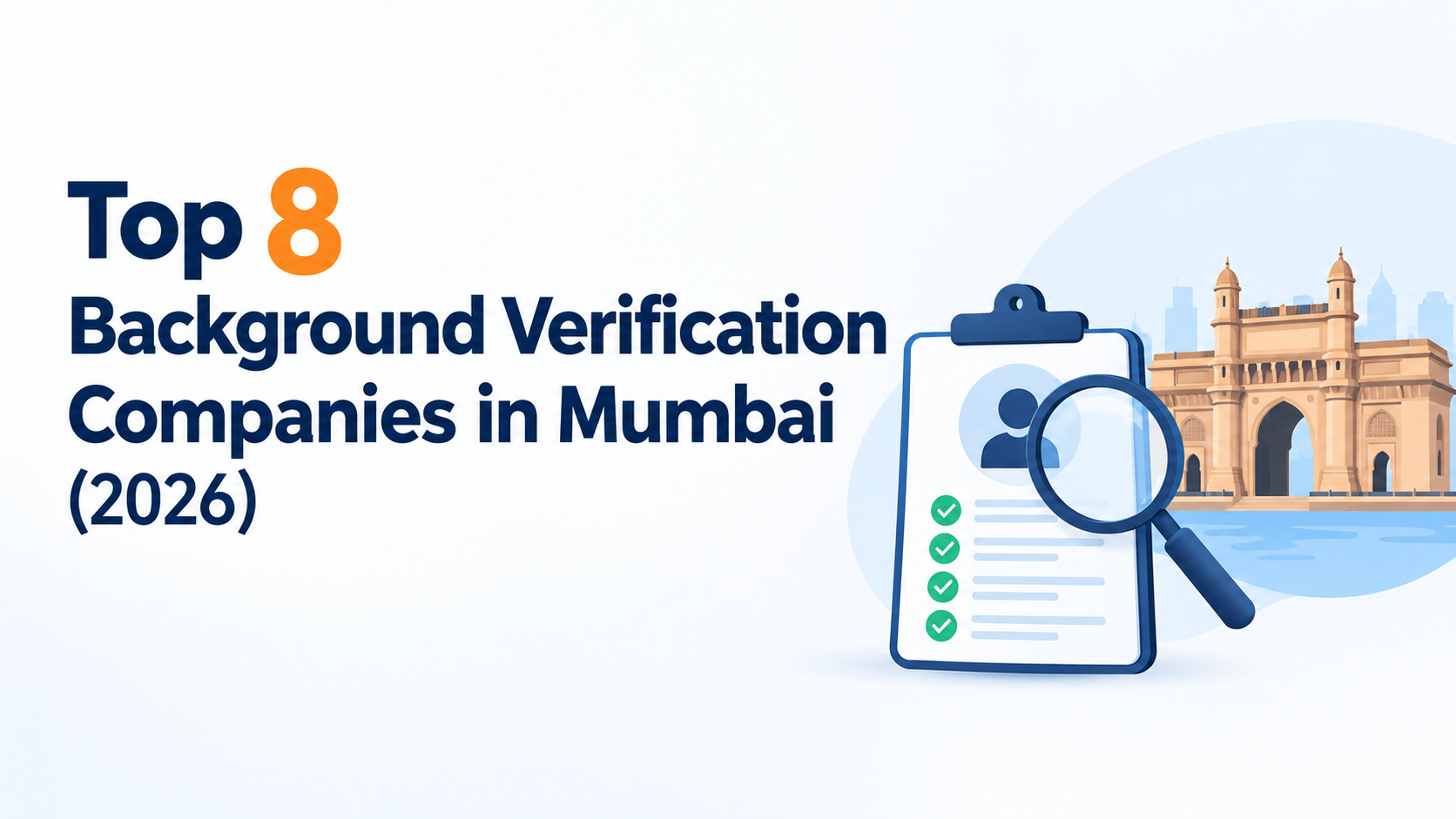 Top 8 Background Verification Companies in Mumbai Top 8 Background Verification Companies in Mumbai