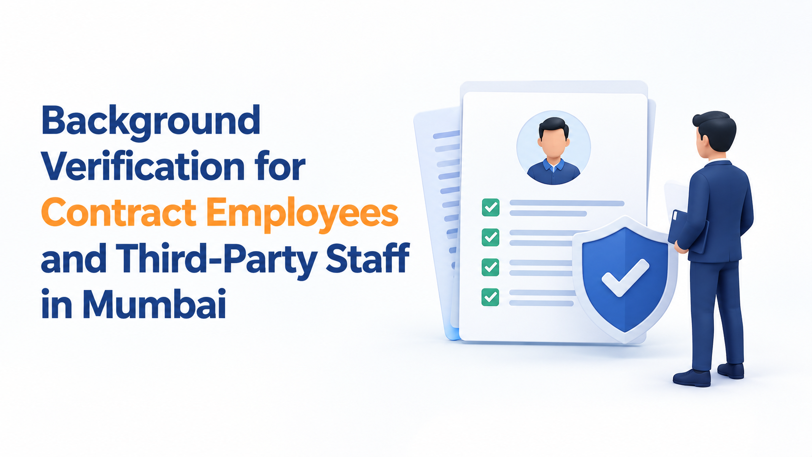 Background Verification for Contract Staff Background Verification for Contract Staff