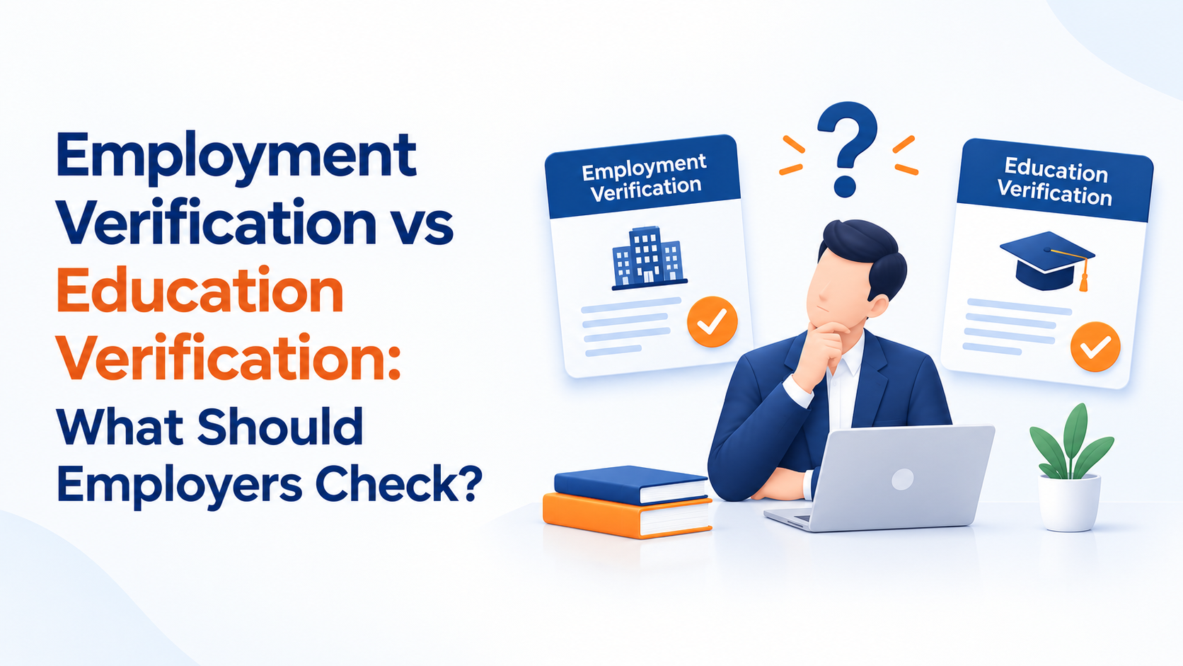 Employment vs. Education Verification Employment vs. Education Verification